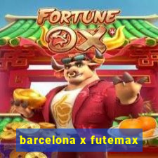 barcelona x futemax